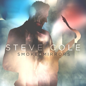 Cole, Steve – Smoke and Mirrors