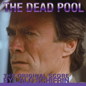 Schifrin, Lalo – Dead Pool; the Original