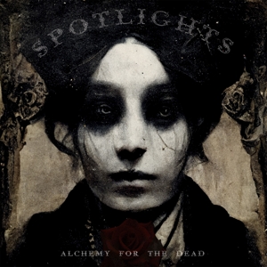 Spotlights – Alchemy For the Dead