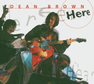 Brown, Dean; Chambers, Dennis; – Here