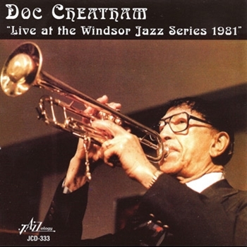 Cheatham, Doc – Live At the Windsor Jazz Series 1981