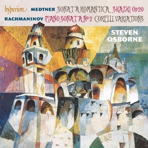 Osborne, Steven – Medtner & Rachmaninov: Piano Sonatas