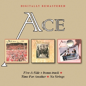 Ace, the – Five-A-Side /Time For Another/No Strings