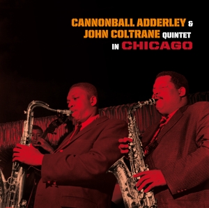 Cannonball Adderley, Nat Adderley – Quintet In Chicago + Cannonball Takes Charge