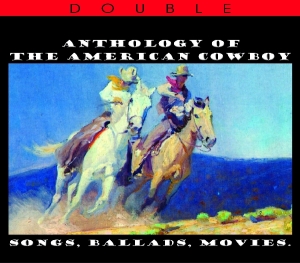 V/A – Anthology of the American Cowboy