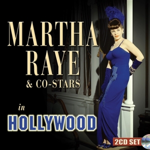Raye, Martha – Marth Raye & Co-Stars In Hollywood