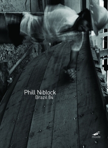 Niblock, Phill – Phill Niblock: Brazil 84