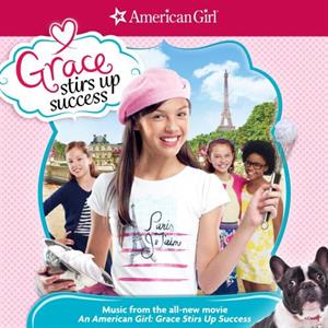 Original Motion Picture Soundt – American Girl:Grace Stirs Up Success
