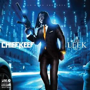 Chief Keef – The Leek Vol.3