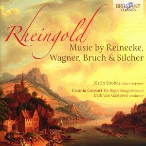 Strobos, Karin – Rheingold: Music By Reinecke, Wagner, Bruch & Silc