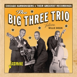 Big Three Trio – Chicago Harmonisers