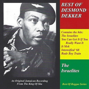 Dekker, Desmond – Israelites - Best of