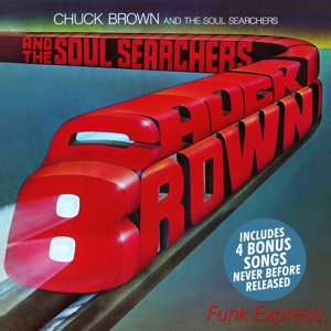 Brown, Chuck & the Soul Searchers – Funk Express