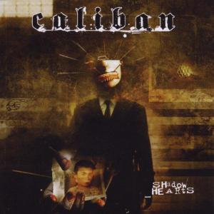 Caliban – Shadow Hearts