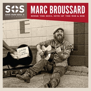 Broussard, Marc – S.O.S. Save Our Soul Ii