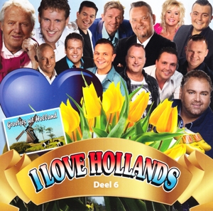 Various – I Love Hollands Deel 6