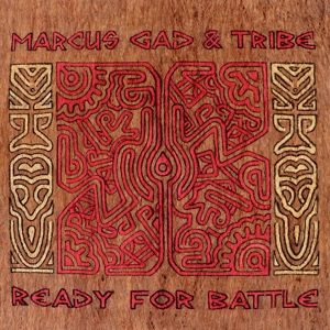Gad, Marcus – Ready For Battle