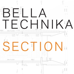 Bella Technika – Section