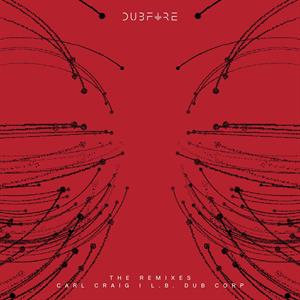 Dubfire – Evolv (the Remixes) (Carl Craig | L.B. Dub Corp)