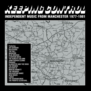 V/A – Keeping Control - Independent Music From Manchester 1977-1981
