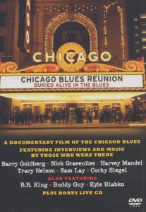 Chicago Blues Reunion – Buried Alive In the Blues