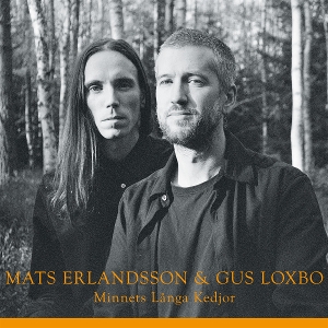 Erlandsson, Mats & Gus Luxbo – Minnets Langa Kedjor