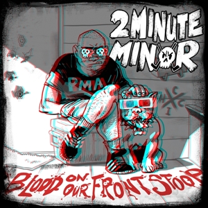 2minute Minor – Blood On Our Front Stoop