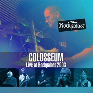 Colosseum – Live At Rockpalast 2003