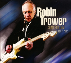 Trower, Robin – Compendium 1987-2013