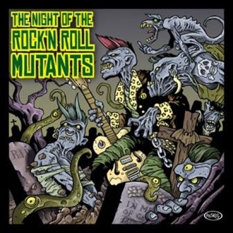 Various – Night of the Rock'n'roll Mutants