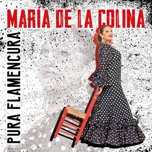 De La Colina, Maria – Pura Flamencura