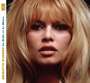 Bardot, Brigitte – La Belle Et Le Blues