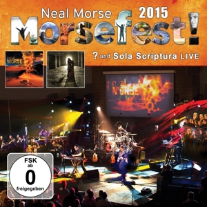 Morse, Neal – Morsefest 2015 and Sola Scriptura Live