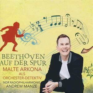 Arkona, Malte – Orchester-Detektive: Beethoven Auf Der Spur!