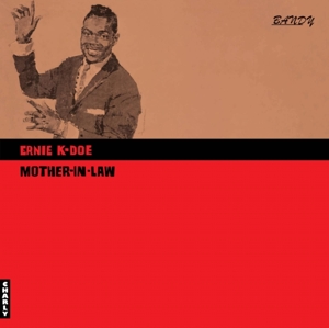 K-Doe, Ernie – Mother-In-Law