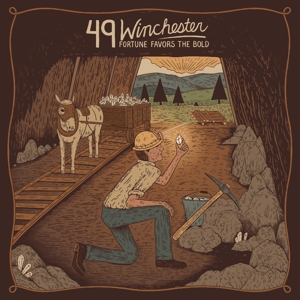 Forty-Nine Winchester – Fortune Favors the Bold