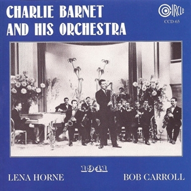 Barnet, Charlie & His Orchestra – 1941