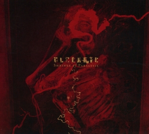 Ulcerate – Shrines of Paralysis