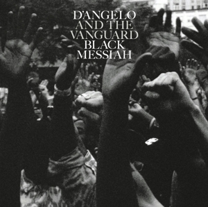 D Angelo and the Vanguard – Black Messiah