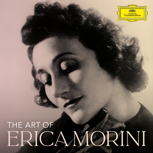 Erica Morini – The Art of Erica Morini