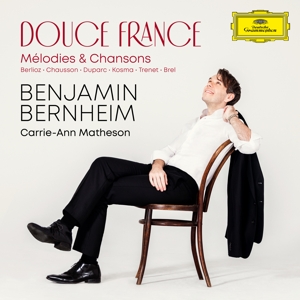 Bernheim, Benjamin & Carrie-Ann Matheson – Douce France: Melodies & Chansons