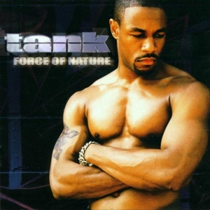 Tank – Force of Nature