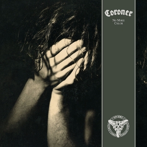 Coroner – No More Color