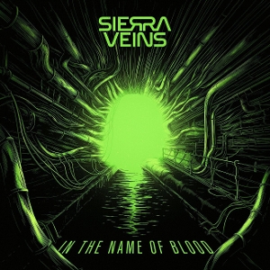 Veins, Sierra – In the Name of Blood
