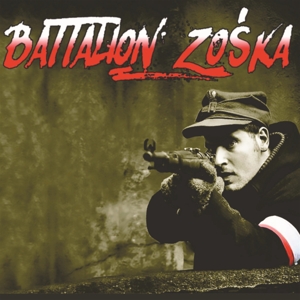 Battalion Zoska – Battalion Zoska