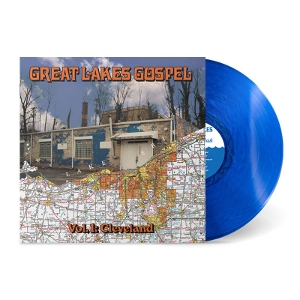 V/A – Great Lakes Gospel: Cleveland (Clear Blue Wave)