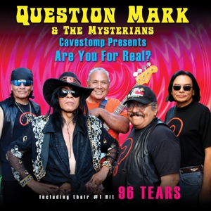 ? and the Mysterians – Cavestomp Presents: Are You For Real?