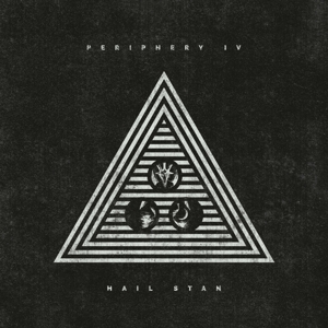 Periphery – Periphery Iv: Hail Stan