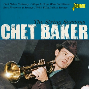 Baker, Chet – The String Sessions