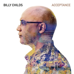 Childs, Billy – Acceptance